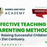Marble and Gold Academy invites educators and parents to a webinar on Effective Teaching and Parenting Methods for Raising Successful Children in the 21st Century.